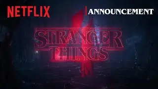Stranger Things 4 | Official Announcement
