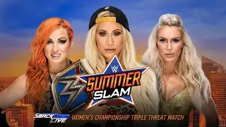 WWE Summerslam 2018: Carmella vs. Becky Lynch vs. Charlotte