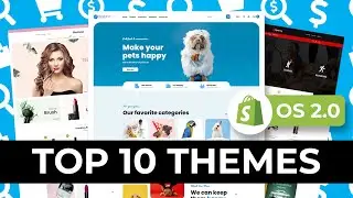 Top 10 Shopify OS 2.0 Themes! MUST SEE Themes!