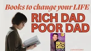 Rich Dad Poor Dad Book Summary: The Secret to Financial Success!
