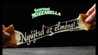 Szarvasi Mozzarella: Nyújtsd az élményt