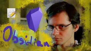 How to take notes? Why Obsidian?