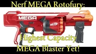 NERF NEWS: MEGA ROTOFURY (Release Date, Game, Price Discussion)