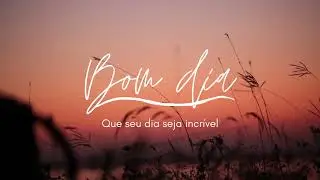Bom dia com amor!