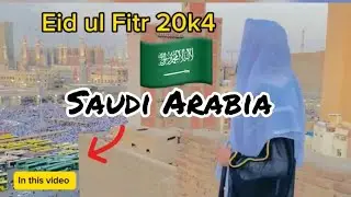 🛑Eid ul Fitr 20k4 first day in Makkah Alahamdulilah r￼oom Walo k sat