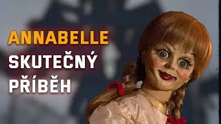 Panenka ANNABELLE: V Realitě je JEŠTĚ DĚSIVĚJŠÍ! 