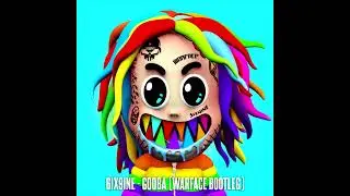 6ix9ine - GOOBA (Warface Bootleg) (Copyright Test)