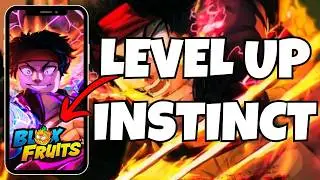 How To Level Up Instinct In Blox Fruits (Full Guide)