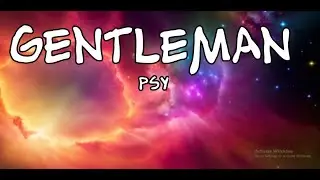 gentleman  PSY World Song