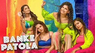 Banke Patola - Purva Mantri ft. Gima Ashi, Rugees Vini, Radhika Bangia | Ramji Gulati | Prateek G