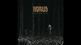 HORUS - Прометей роняет факел