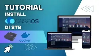 Tutorial Install Casa OS di STB Armbian Linux