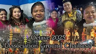 Octave 2025 |Cultural Programs at Association Ground Chaibasa| Northeast Cultural Programs