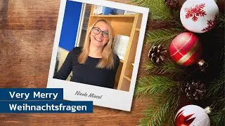 Very merry Weihnachtsfragen - Teil 3