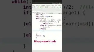 binary search code!!  save this post for future. 