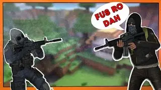 FUS RO DAH В CSGO|ПРЯЧЕМСЯ В CS:GO
