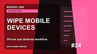 Redkey USB - How to Wipe a Mobile Device with the Ultimate Edition