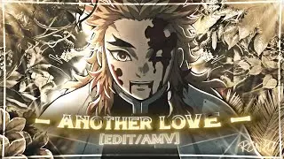 「Another Love 💔」Rengoku | Demon Slayer [Edit/AMV] Scrap !