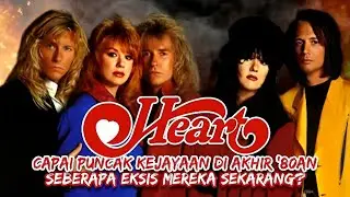 HEART - Capai Puncak Kejayaan di Akhir '80-an, Seberapa Eksis Mereka Sekarang❓