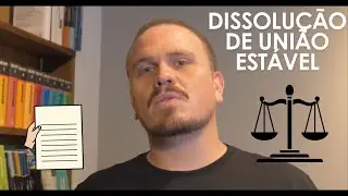 Dissolução de União Estável: Cartório ou Justiça? Saiba Qual é o Seu Caso