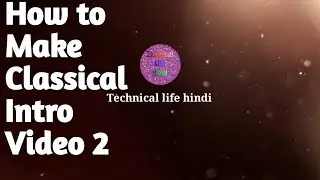 How To Make classical Intro In Kinemaster Android | Kinemaster Se classical Intro Kaise Banaye