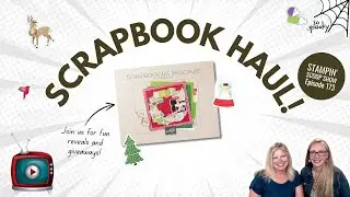 Christmas Stampin' Up! Scrapbooking Haul Unboxing 🎄🎁 - Scoop #173