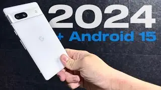 Pixel 7a on Android 15, & Pixel 8a Temptations!
