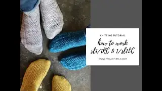 Learn to knit sl1/1RC and 1/sl1LC