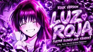 LUZ ROJA (Rock Version - Ultra Slowed And Reverb) - bxkq, Aaron Kos & Nurbolot Toktosunov