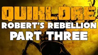 Game of Thrones - Roberts Rebellion Part Three