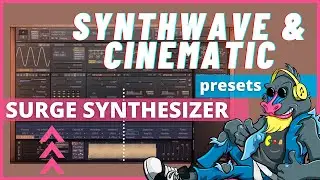 LAB#11: SURGE SYNTHESIZER | Synthwave and Cinematic presets | FREE VST SYNTHESIZER