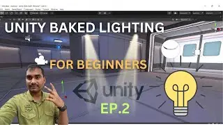 Unity Lighting (Standard , URP , HDRP ) For Beginners EP.2 - Baked Lighting in Unity | Nested Mango