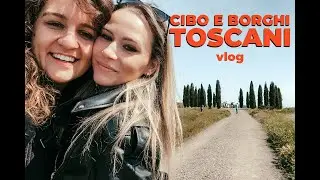 Cibo e borghi più belli d'Italia | Cosa vedere in Toscana ☀️🍷❤️
