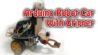 Arduino Bluetooth Car with Gripper