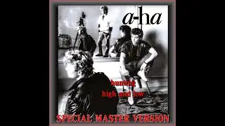 a-ha - hunting high & low (special master version) with intro