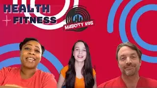 Best of Health & Fitness - MusiCity Kids ep #84
