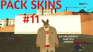 NUEVO PACK SKINS #11 para GTA SAN ANDREAS SAMP MTA ANDROID