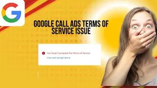 You haven't Accepted the Trems Of service || Google Ads Terms Of service Issue ||