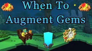 Trove When To Augment Gems | Best Empowered Gem Abilities