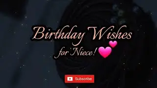 Happy Birthday greetings for Niece | Birthday WhatsApp Wishes | Best Birthday wishes