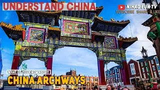CHINA'S ARCHWAYS