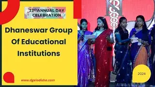 || Dhaneswar Group Of Educational  Institutions || DGEI || Dr. Sangram Biswal