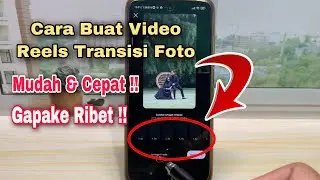 Cara Buat Video Transisi Foto Di Reels Instagram