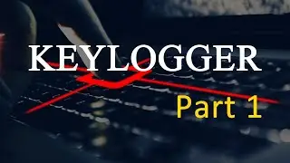 Keylogger (Part 1 - Pendahuluan dan Persiapan)