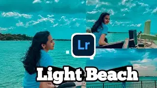 Tutorial Edit Foto Light Beach ala Selebgram | Lightroom Tutorial