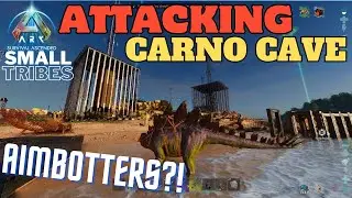 Attacking Carno Cave! They Hire An Aimbotter To Stop Us!-Ark Ascended-Small Tribes-ep.17
