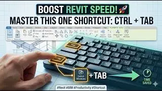 Revit Shortcut: How to switch windows instantly