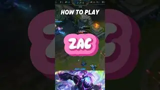How to Play Zac [Mid Lane] - League of Legends (Shorts)