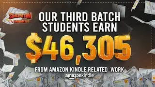 Our 3rd Batch Students Earn More Than  $46,000 Thousand Dollars From Amazon Kindle Related  Work