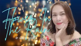 Flower In The Rain | Cover | Lovely Gell
